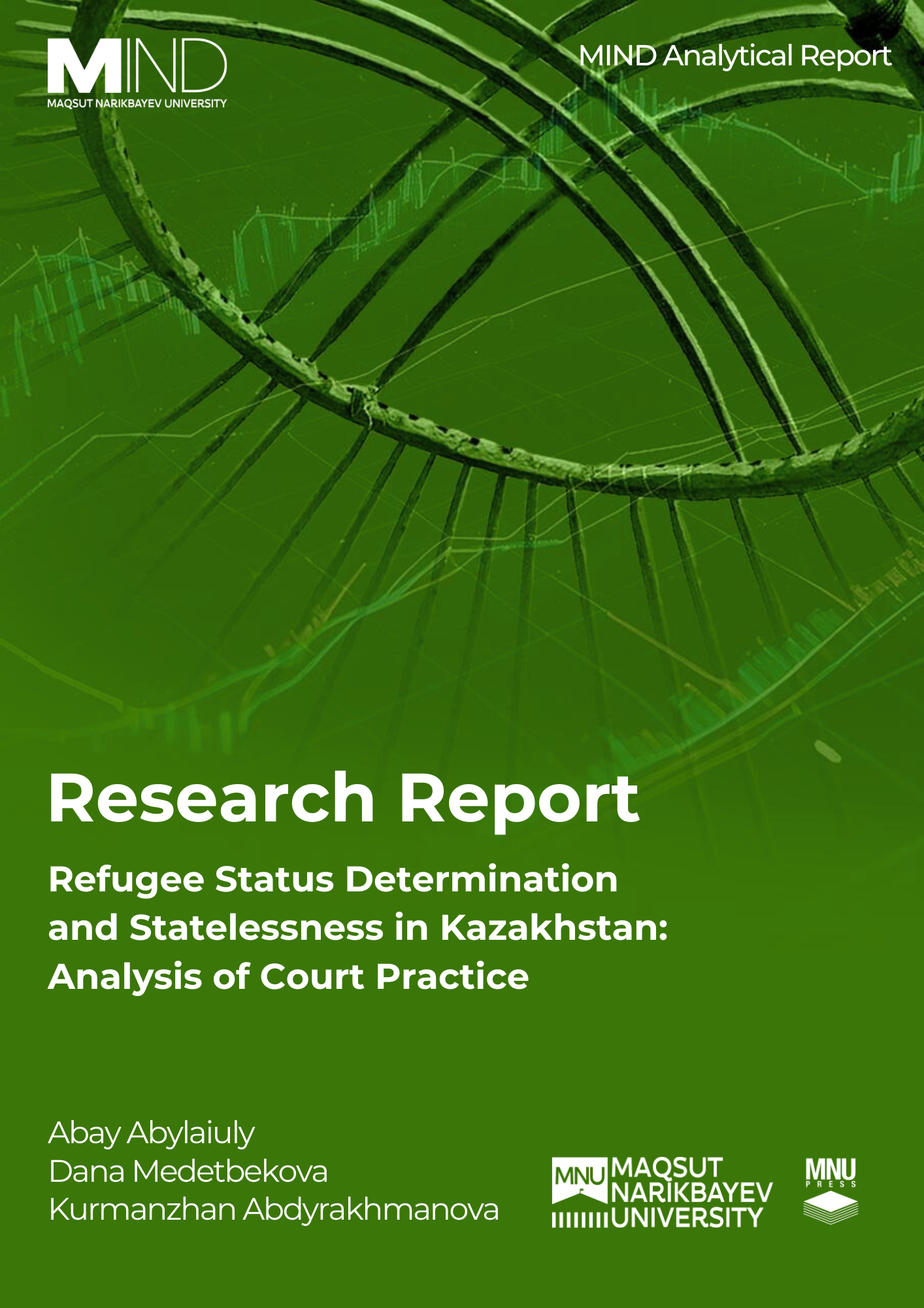 Research Report. Refugee Status Determination and Statelessness in Kazakhstan: Analysis of Court Practice
